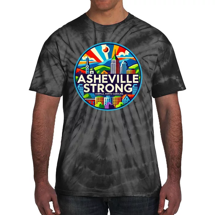 Asheville Strong Western Nc Helene Recovery Gift Tie-Dye T-Shirt