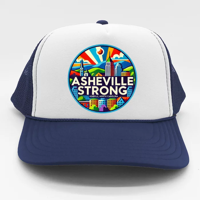 Asheville Strong Western Nc Helene Recovery Gift Trucker Hat