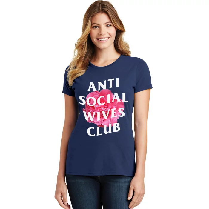 Anti Social Wives Club Mother's Day Funny WifeGift Women's T-Shirt