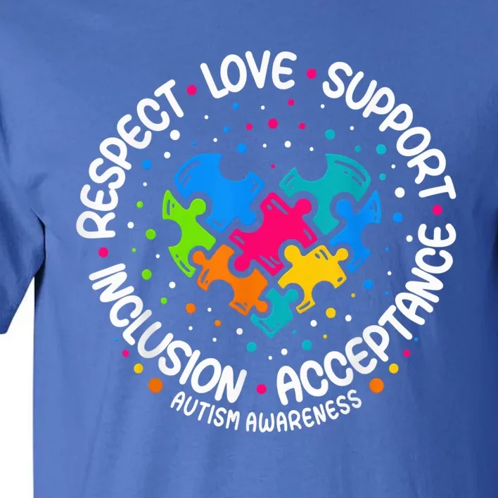 Autism Shirt Wo  Respect Love Support Autism Awareness Tall T-Shirt