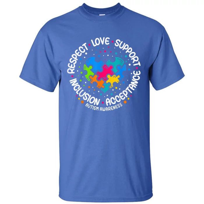 Autism Shirt Wo  Respect Love Support Autism Awareness Tall T-Shirt