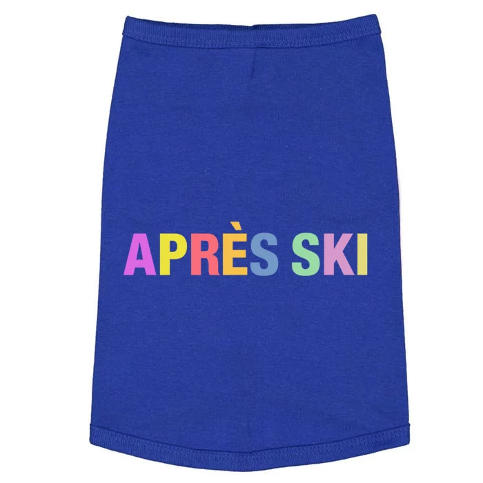 Après Ski Winter Sports Gift Doggie Tank