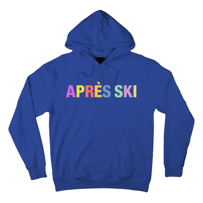 Après Ski Winter Sports Gift Tall Hoodie