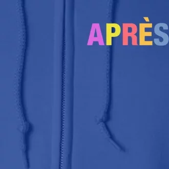 Après Ski Winter Sports Gift Full Zip Hoodie