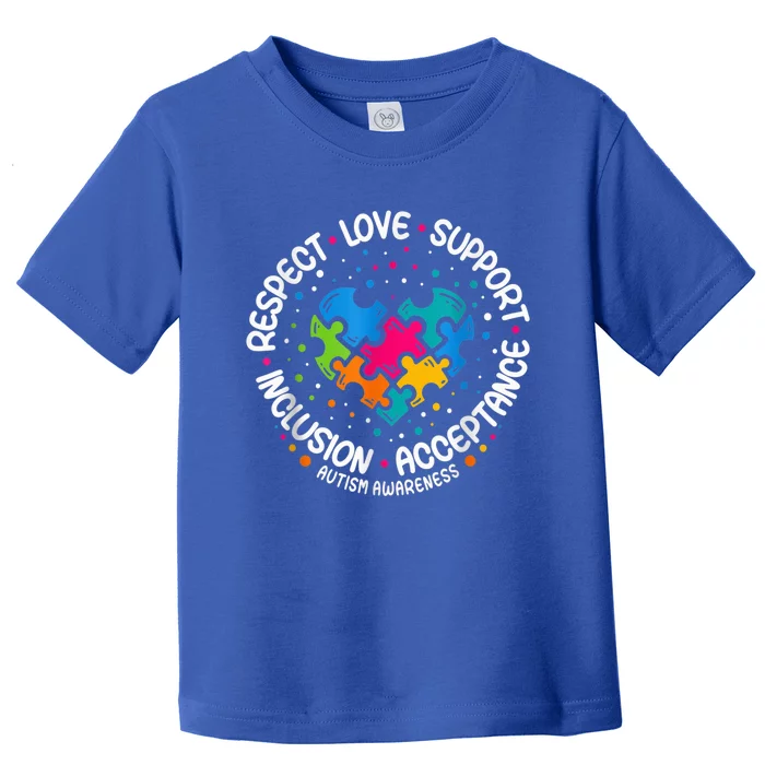 Autism Shirt Wo  Respect Love Support Autism Awareness Toddler T-Shirt