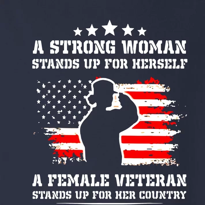 A Strong Woman Stands Up For Herself A Female Veteran Toddler Long Sleeve Shirt