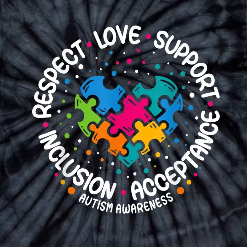 Autism Shirt Wo m.e.n Respect Love Support Autism Awareness Tie-Dye T-Shirt