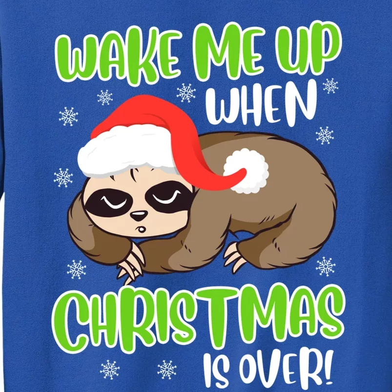 Antichristmas Sloth Wake Me Up Ugly Christmas Meaningful Gift Tall Sweatshirt