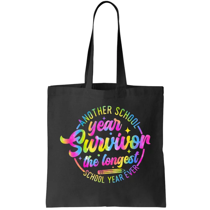 Another School Year Survivor the Longest School Year Ever Tote Bag