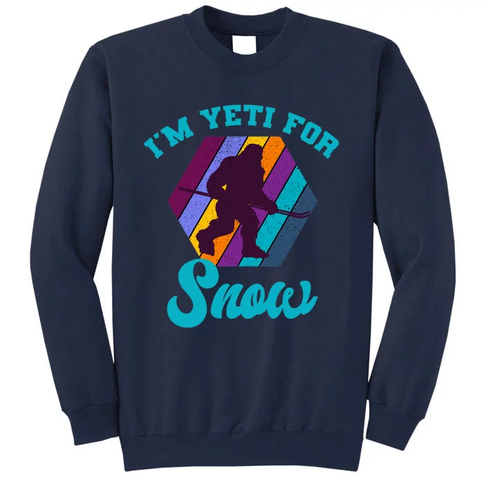 Alpine Ski Yeti Retro Vintage Slope Downhill Skiing Skier Tall Sweatshirt