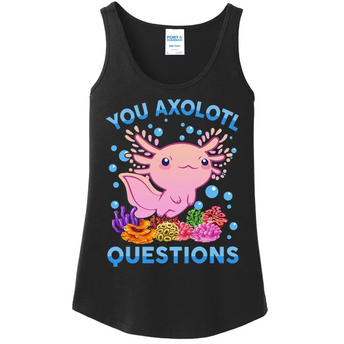 Axolotl Shirt You Axolotl Questions Pink Cute Ladies Essential Tank