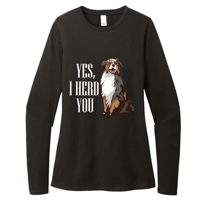 Australian Shepherd Yes I Herd You Aussie Owner Lover Gift Womens CVC Long Sleeve Shirt