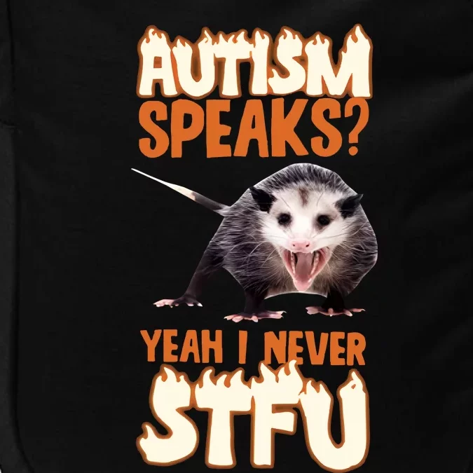 Autism Speaks Yeah I Never Stfu Impact Tech Backpack