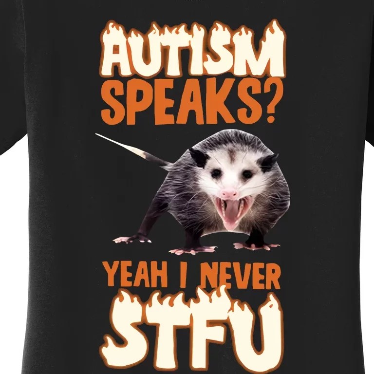 Autism Speaks Yeah I Never Stfu Women's T-Shirt