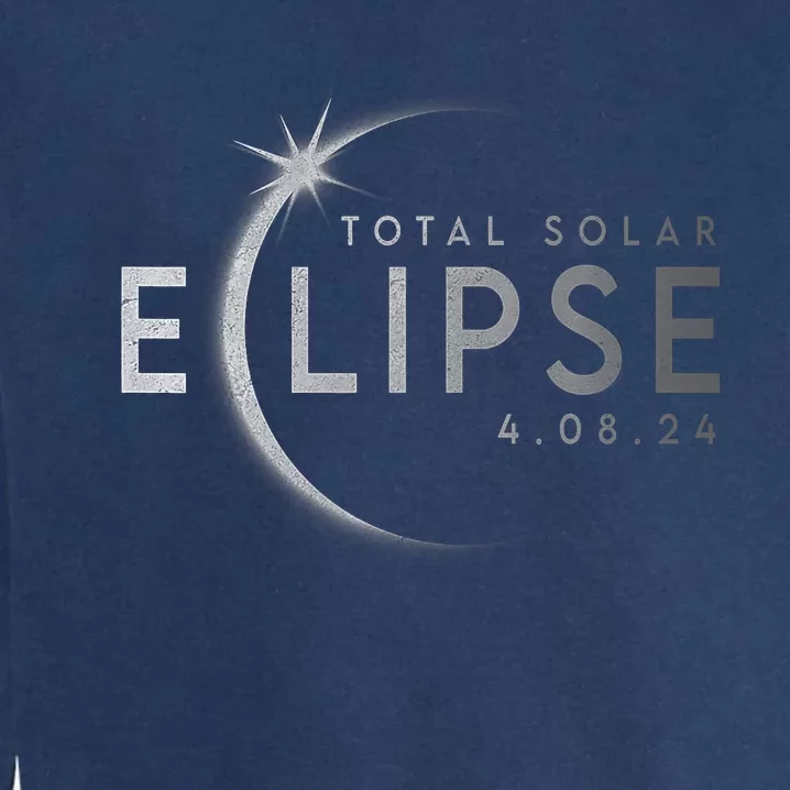 America Totality 04 08 24 Total Solar Eclipse 2024 Garment-Dyed Sweatshirt