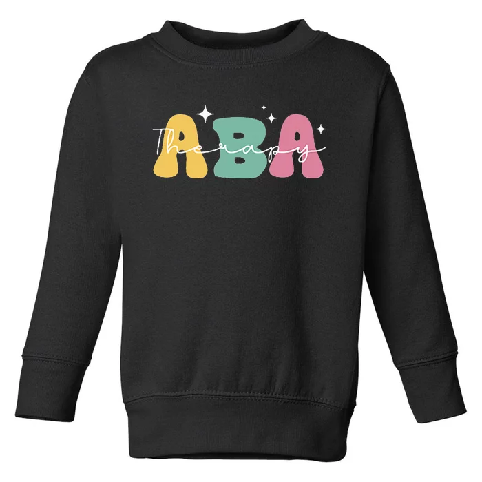 Aba Therapy 2 Sided All Behavior Is A Form Of Communication Toddler Sweatshirt