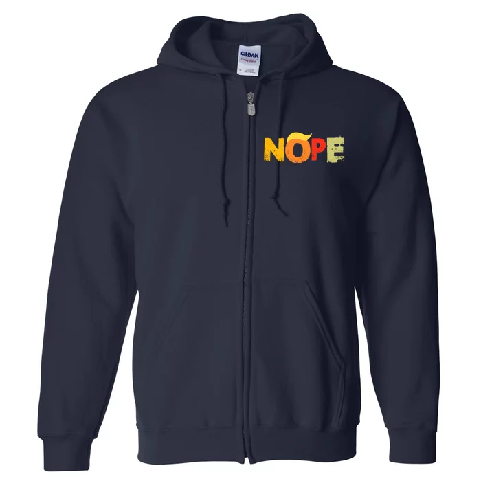 Anti Trump 2024 Nope Not Again Funny Trump Full Zip Hoodie