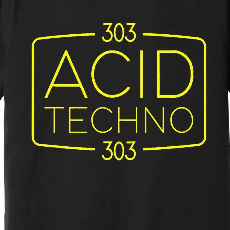 Acid Techno 303 Acid Rave Hard Dark Techno Premium T-Shirt