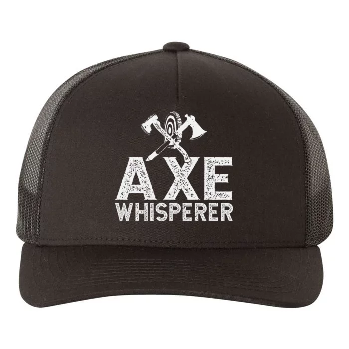 Axe Throwing Axe Whisperer Yupoong Adult 5-Panel Trucker Hat