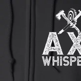 Axe Throwing Axe Whisperer Full Zip Hoodie