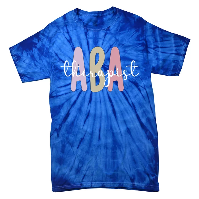 Aba Therapist Appreciation Applied Behavior Analysis Cute Gift Tie-Dye T-Shirt