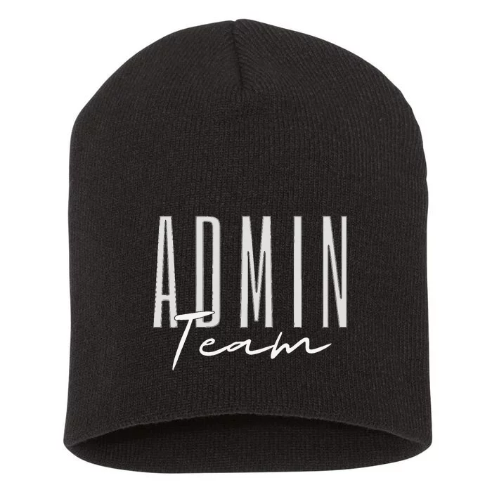 Admin Team Assistant Admin Squad Administrative Assistant Short Acrylic Beanie