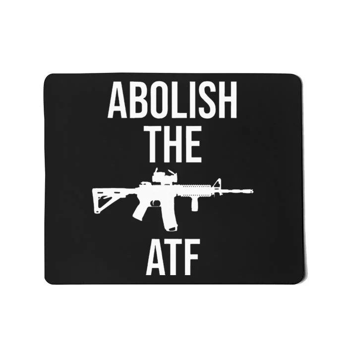 Abolish The Atf Pro Gun Mousepad