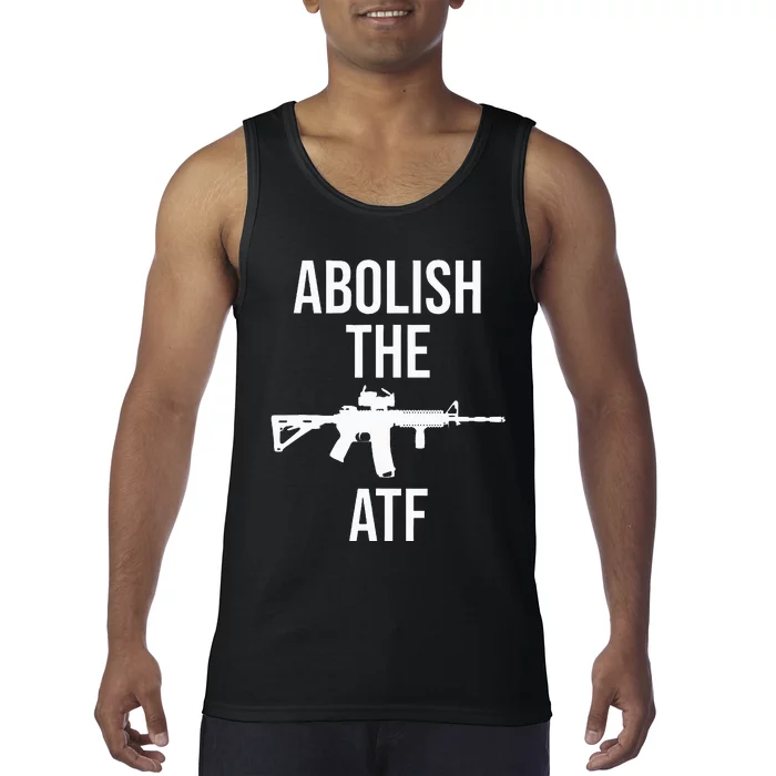 Abolish The Atf Pro Gun Tank Top