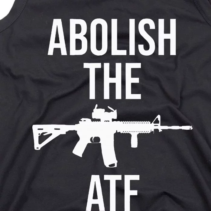 Abolish The Atf Pro Gun Tank Top