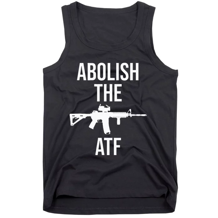 Abolish The Atf Pro Gun Tank Top