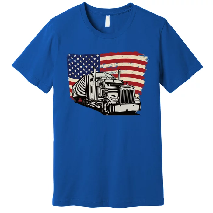 American Truckers And Semi Truck Drivers Trucking Cool Gift Premium T-Shirt