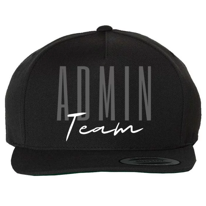 Admin Team Assistant Admin Squad Administrative Assistant Wool Snapback Cap