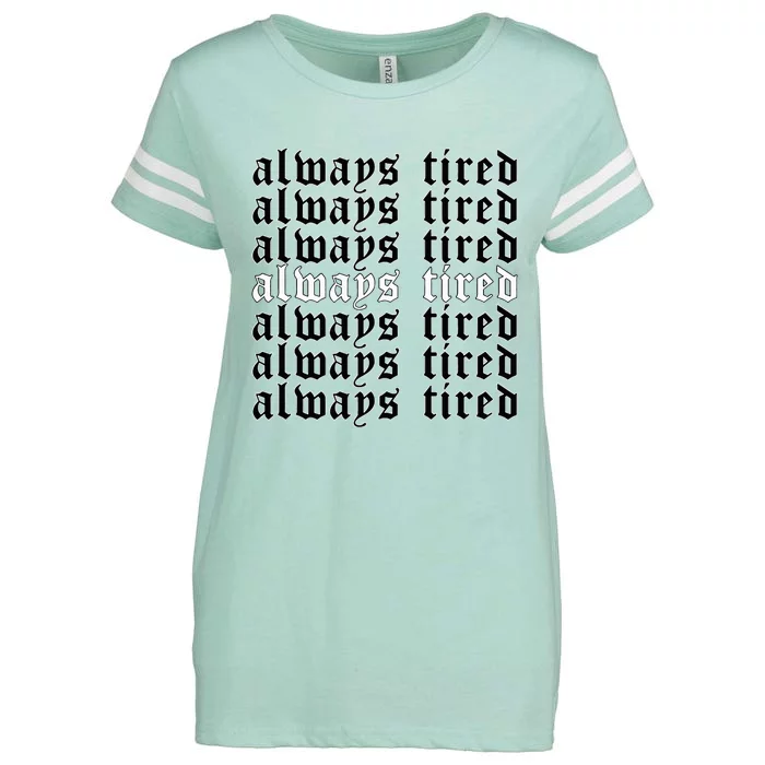 Always Tired Aesthetic Soft Grunge Goth Egirl Eboy Enza Ladies Jersey Football T-Shirt