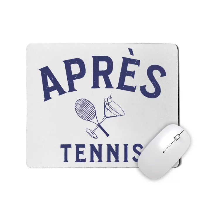 Apres Tennis AprèS Tennis Mousepad