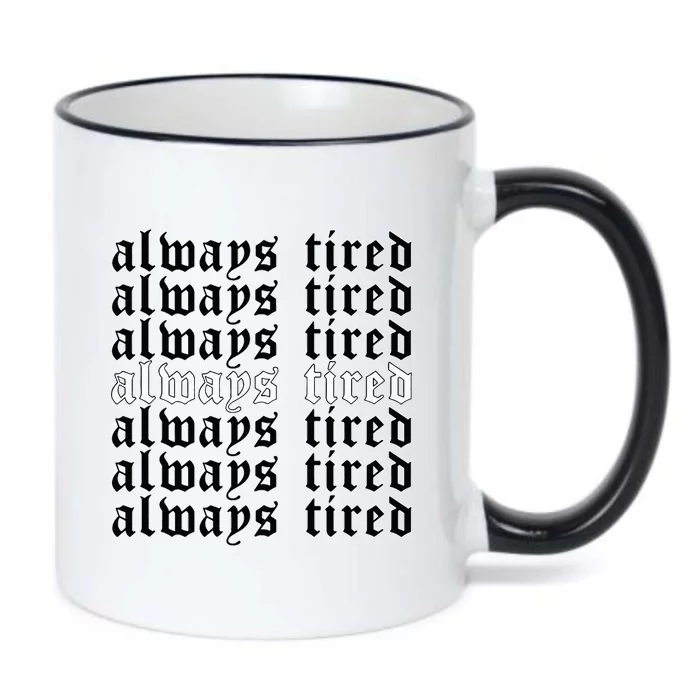 Always Tired Aesthetic Soft Grunge Goth Egirl Eboy Black Color Changing Mug