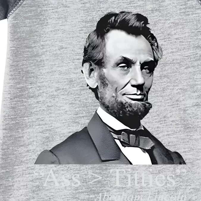 Ass Titties Abraham Lincoln Infant Baby Jersey Bodysuit