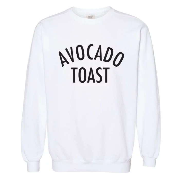 Avocado Toast Garment-Dyed Sweatshirt