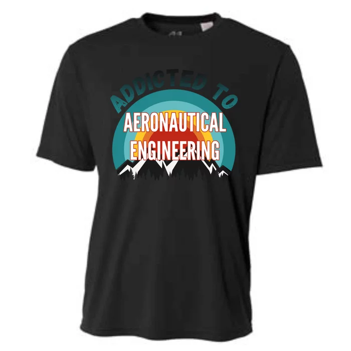 Addicted To Aeronautical Engineering College Major Gift Cooling Performance Crew T-Shirt