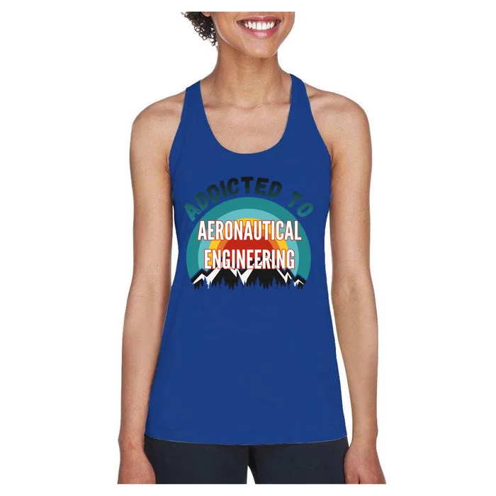 Addicted To Aeronautical Engineering College Major Gift Women's Racerback Tank