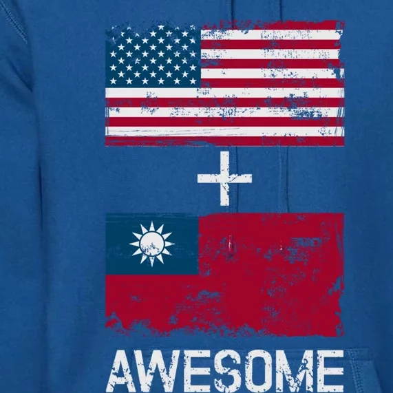 American + Taiwanese = Awesome Usa And Taiwan Flags Product Cute Gift Premium Hoodie