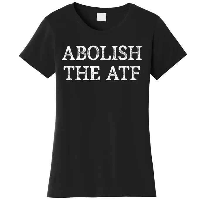 Abolish The ATF Vintage Style Women's T-Shirt