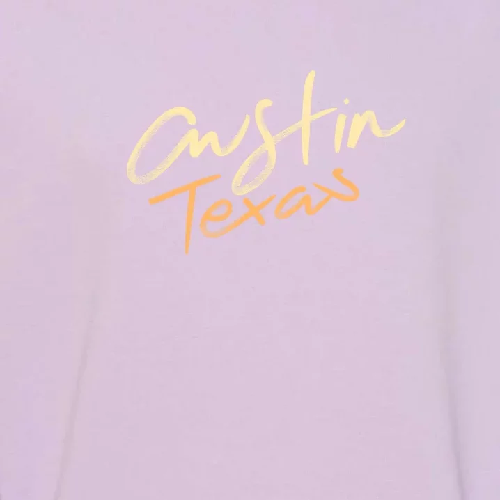 Austin Texas Garment-Dyed Sweatshirt