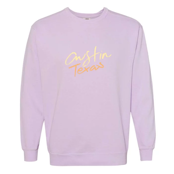 Austin Texas Garment-Dyed Sweatshirt