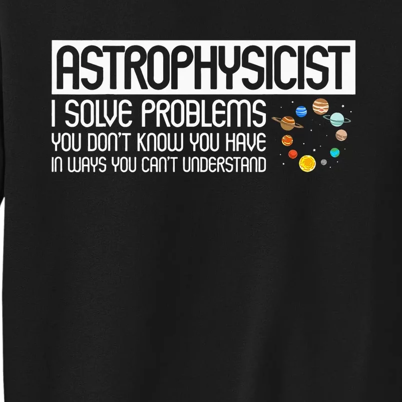 Astrophysics Telescope Astronomer Stars Galaxy Astrology Sweatshirt