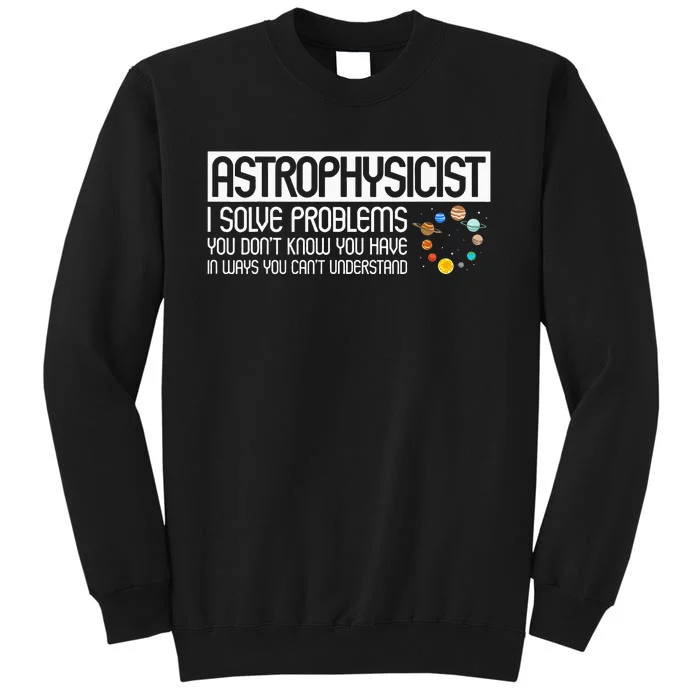 Astrophysics Telescope Astronomer Stars Galaxy Astrology Sweatshirt