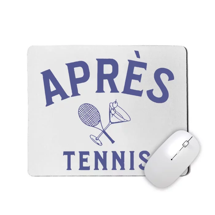 Apres Tennis Aprs Tennis Mousepad