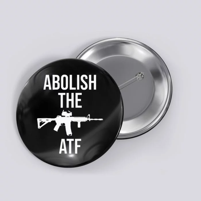 Abolish The Atf Pro Gun Button