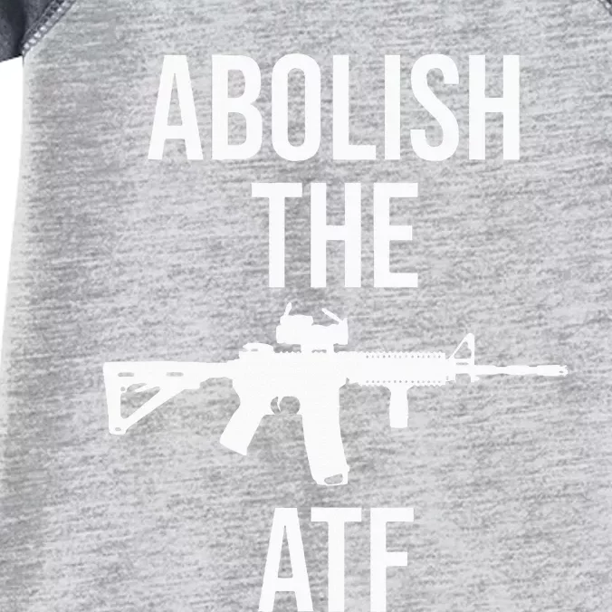 Abolish The Atf Pro Gun Infant Baby Jersey Bodysuit