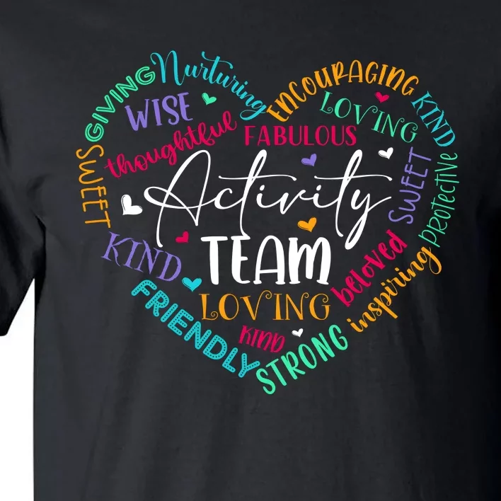 Activity Team Assistant Squad National Activity Professionals Week Tall T-Shirt