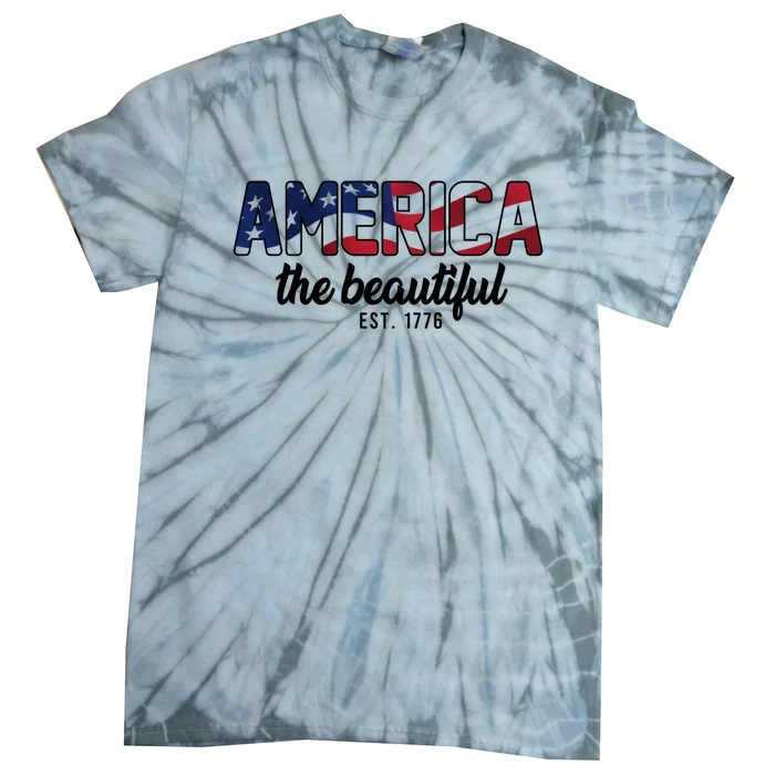 America The Beautiful American Flag Patriotic Usa Flag Cool Gift Tie-Dye T-Shirt